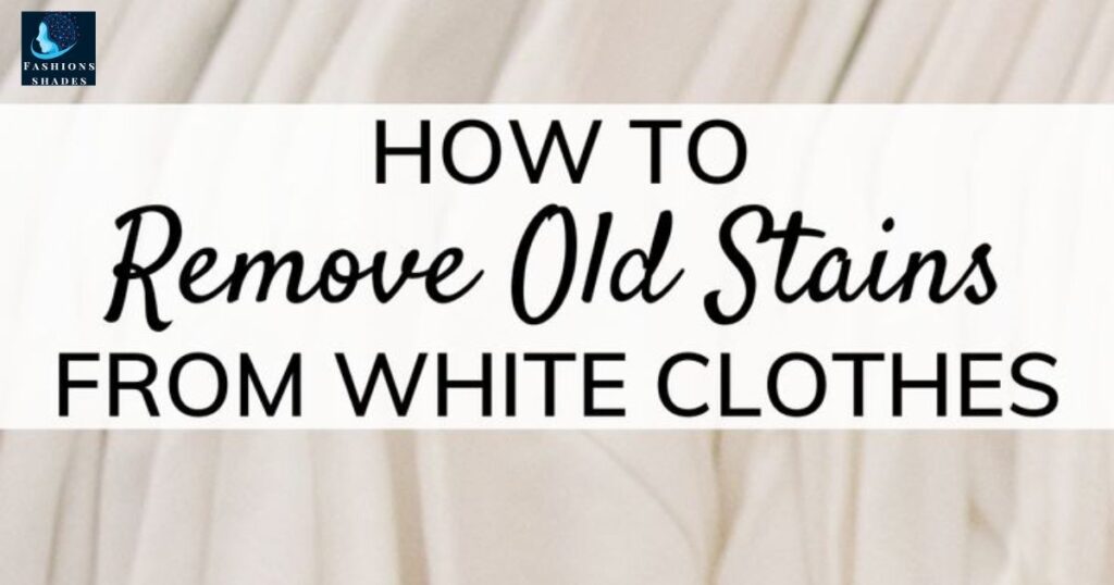 How to Get Out Old Stains in Clothes