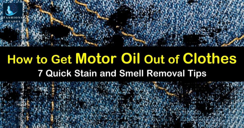 The Science Behind Removing Motor Oil from Fabric