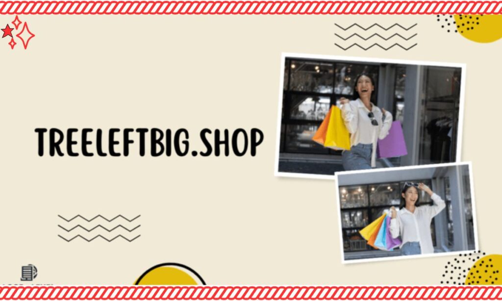 How to Navigate and Shop on TreeLeftBig.shop?